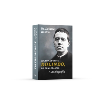 Autobiografia - ks. Dolindo Ruotolo /patronat medialny - kanał MOC W SŁABOŚCI/